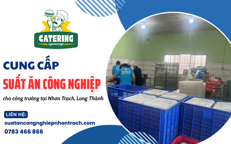 suất ăn công nghiệp cho công trường