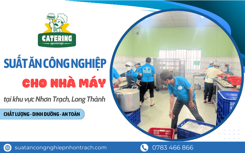 Suất ăn công nghiệp cho nhà máy